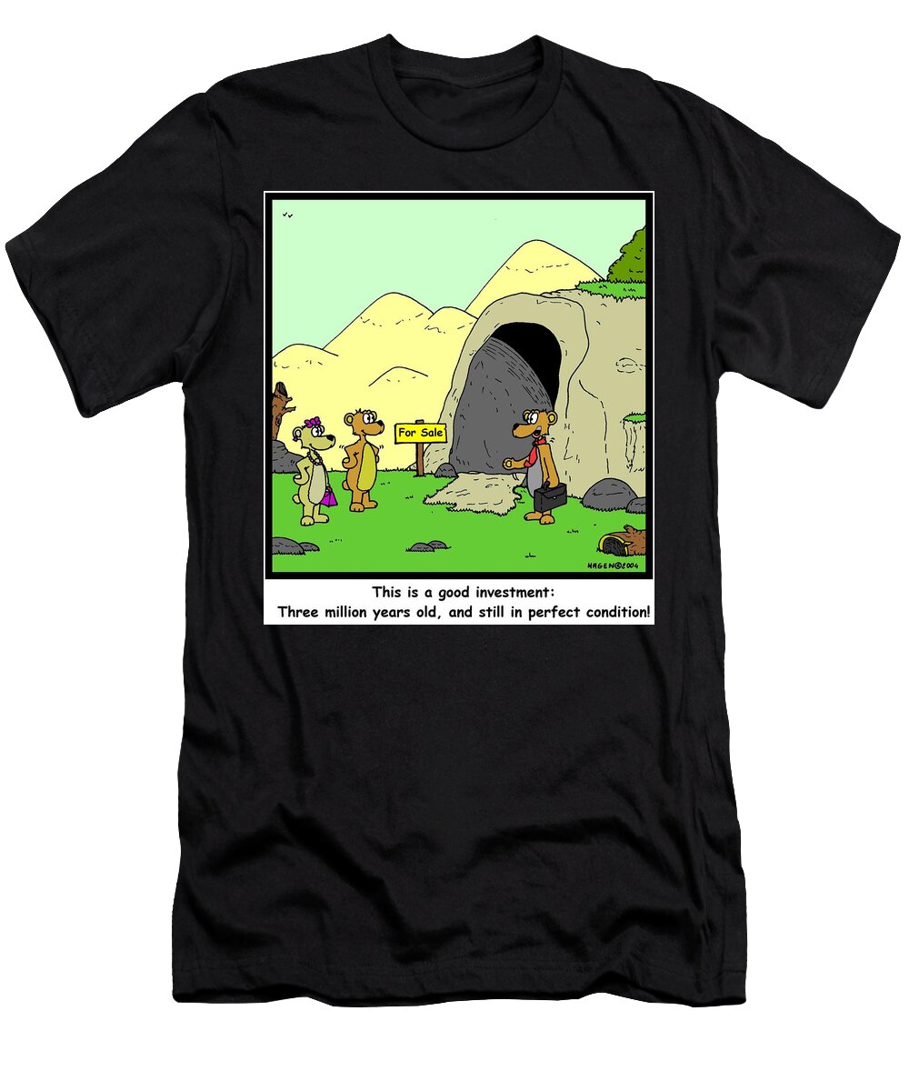 This Is a Good Investment Three Million Years Old Hagen T-Shirt