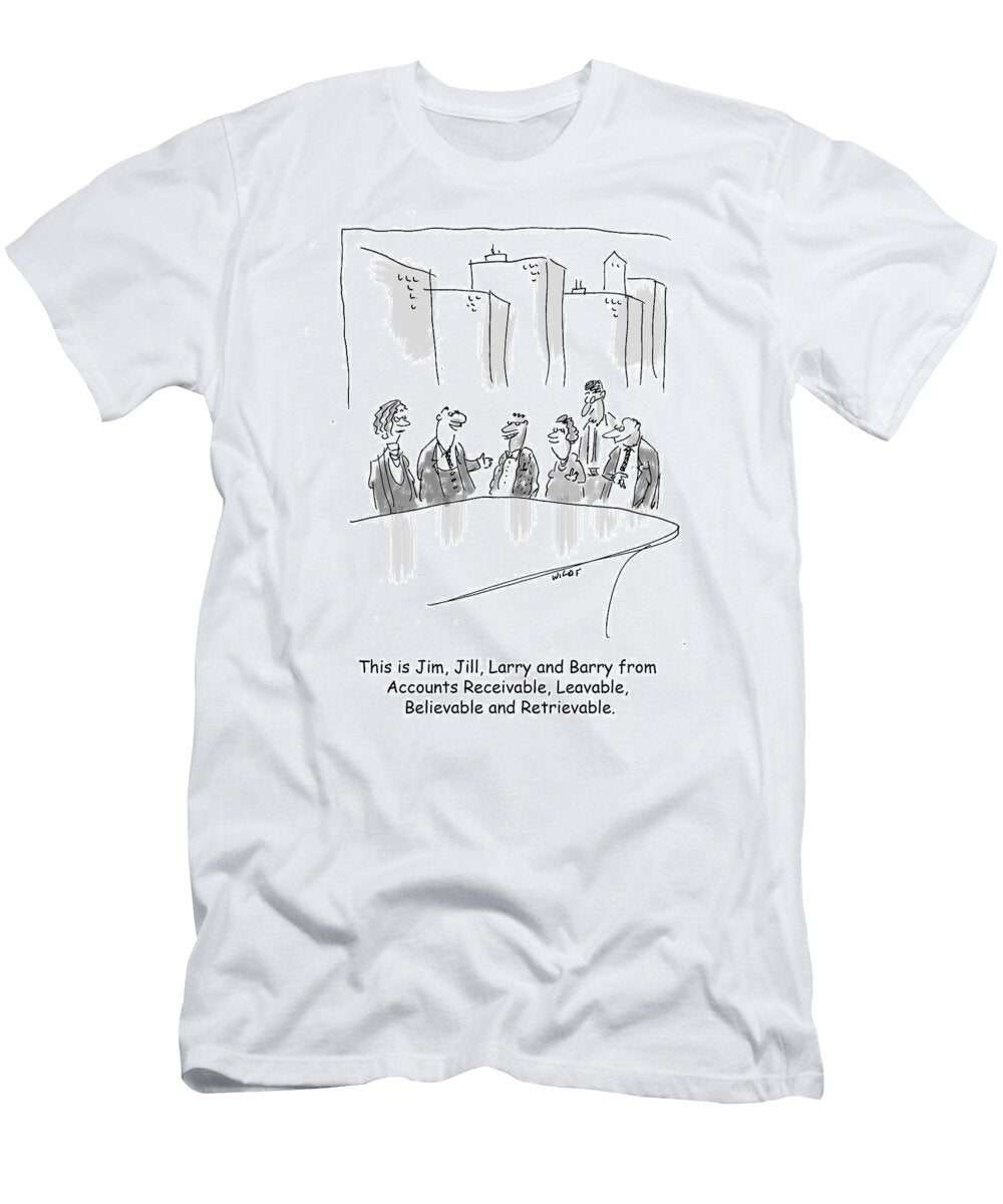 This Is Jim Jill Larry and Barry From Accounts Chris Wildt T-Shirt