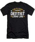This Is What the Worlds Best Dentist Looks Like Jacob Zelazny T-Shirt