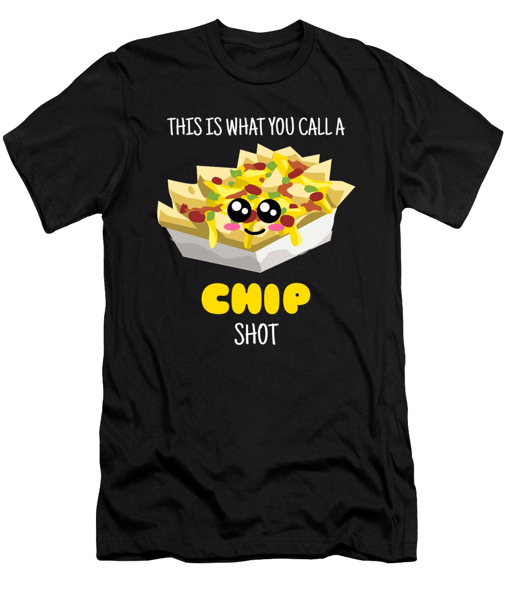 This Is What You Call a Chip Shot Cute Nachos Pun Dogboo T-Shirt