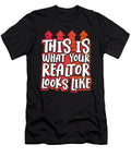 This Is What Your Realtor Looks Like Real Estate Raphaelartdesign T-Shirt