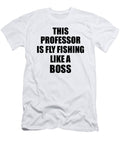 This Professor Is Fly Fishing Like a Boss Funny Gift Funny Gift Ideas T-Shirt