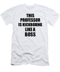 This Professor Is Kickboxing Like a Boss Funny Gift Funny Gift Ideas T-Shirt