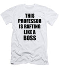 This Professor Is Rafting Like a Boss Funny Gift Funny Gift Ideas T-Shirt