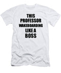This Professor Is Wakeboarding Like a Boss Funny Gift Funny Gift Ideas T-Shirt