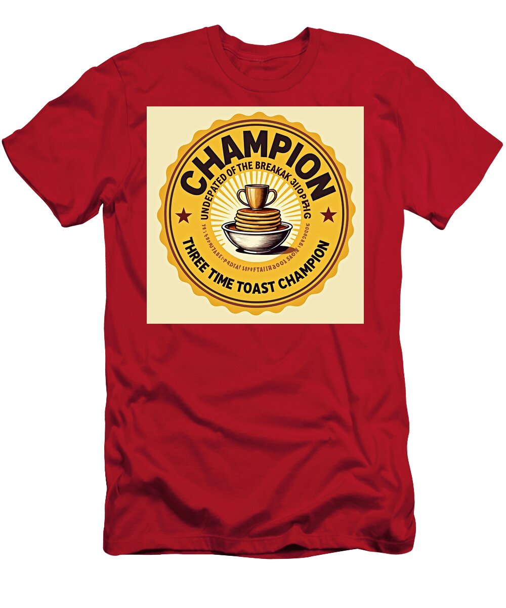 Three Time Toast Champion Badge Van Anh Nguyen T-Shirt