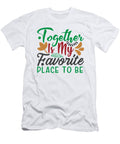 Together Is My Favorite Place to Be Jacob Zelazny T-Shirt