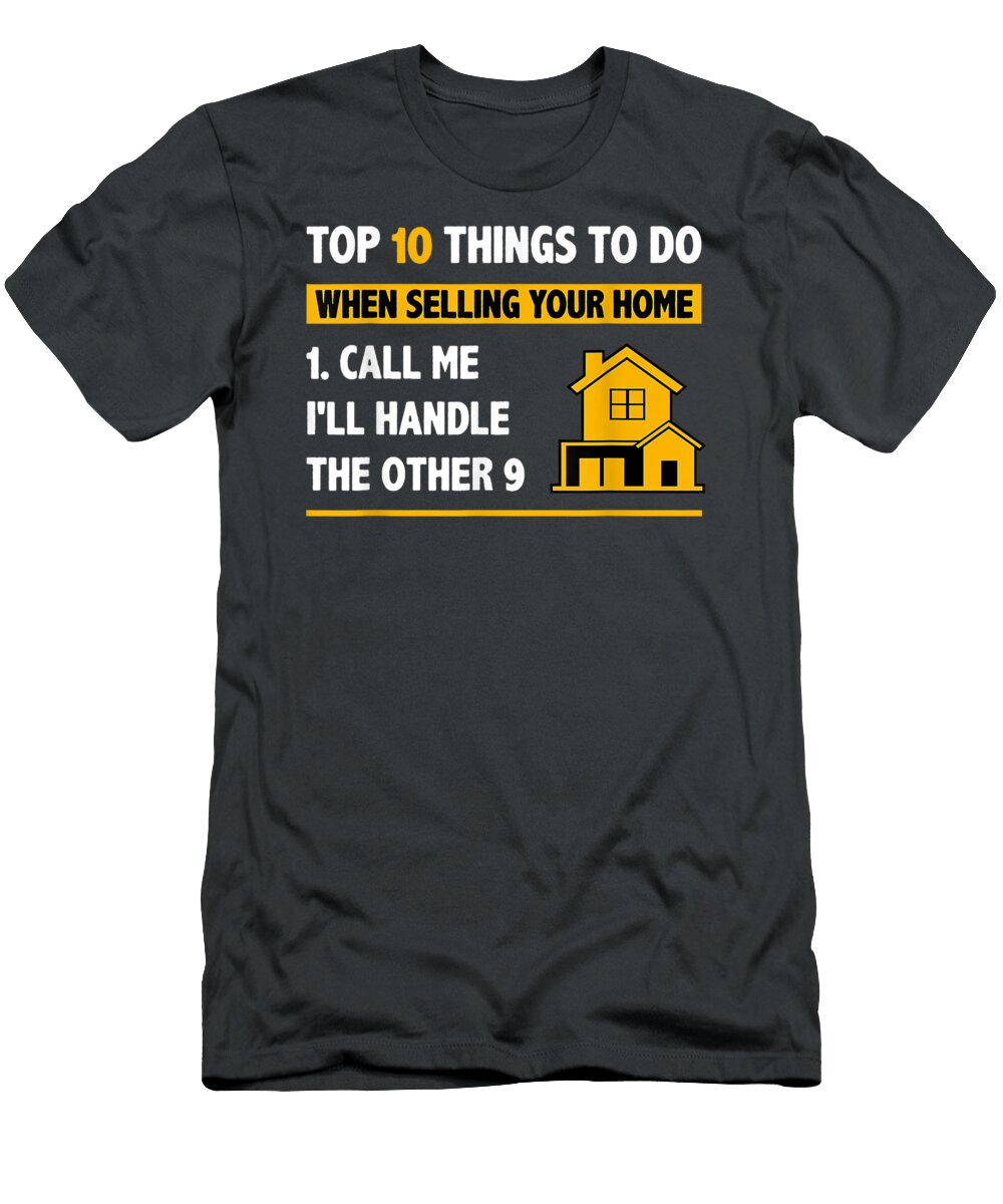 Top 10 Things to Do When Selling Your House Funny Realtor Craig Addisyn T-Shirt