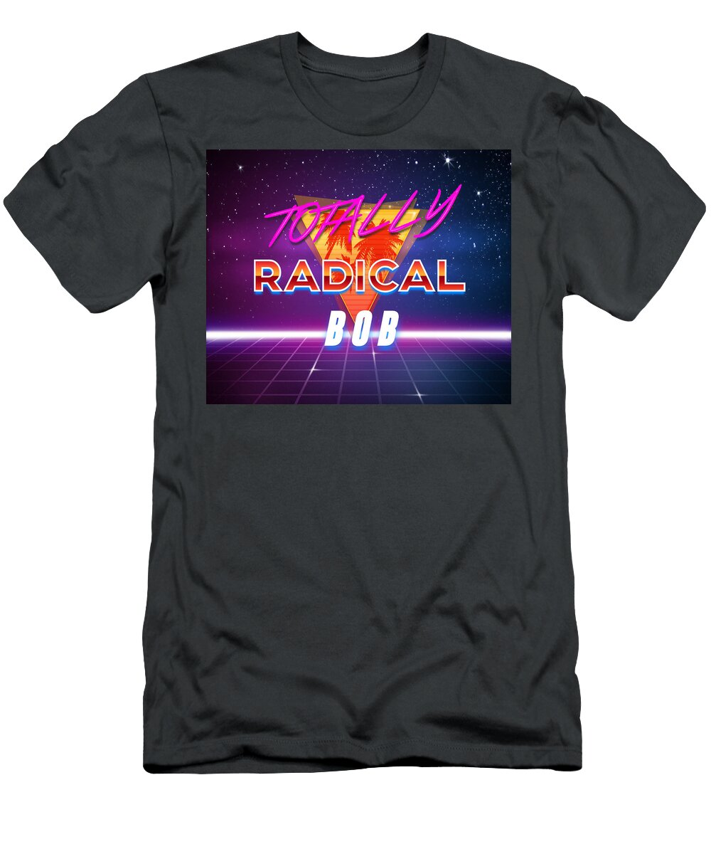 Totallyradicalbob William Aarons T-Shirt