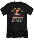 Tough Enough to Be an Accountant Crazy Enough to Love It Alessandra Roth T-Shirt