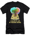 Tree of Life Reading Quotes I Color My Life By Reading Books Maximus Designs T-Shirt