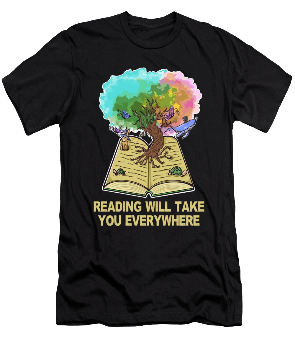 Tree of Life Reading Will Take You Everywhere Bookaholic Maximus Designs T-Shirt