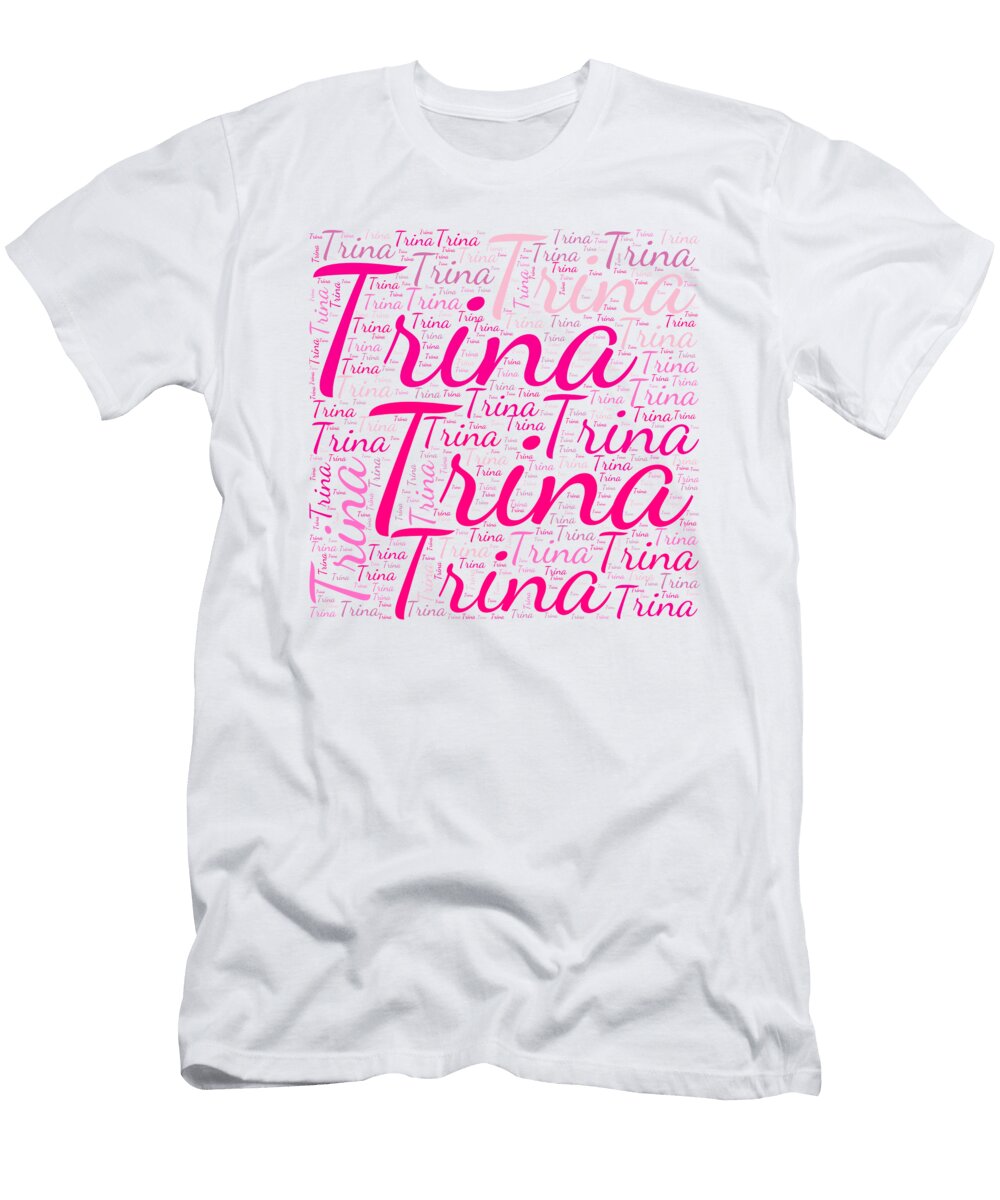 Trina Names Without Frontiers Vidddie Publyshd T-Shirt