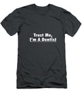 Trust Me I Am Dentist 01 Celestial Images T-Shirt