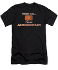 Trust Me Im an Accountant Tinh Tran Le Thanh T-Shirt