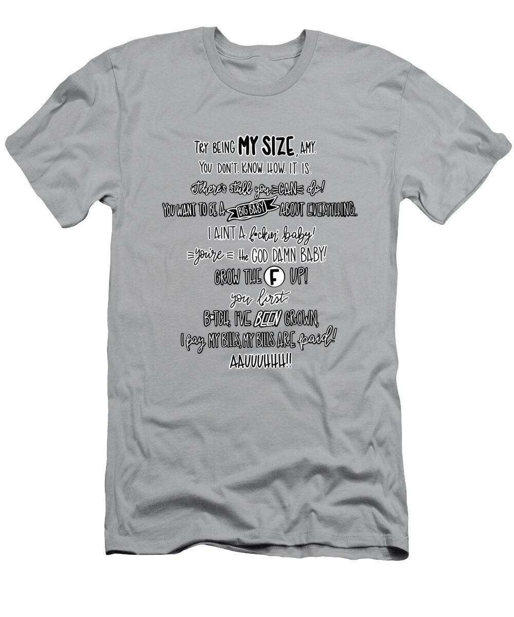 Try Being My Size Amy Evie Eddins T-Shirt