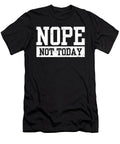 Unsociable I Introvert I Antisocial Nope Not Today Maximus Designs T-Shirt