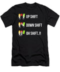 Up Shift Down Shift Oh Shift for Women Men Noirty Designs T-Shirt