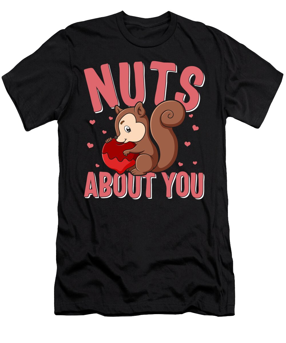 Valentines Day Nuts About You Squirrel Clutching a Nut Rodent Squirrel Lover Wild Wedding Anniversary Couple Sifou Store T-Shirt