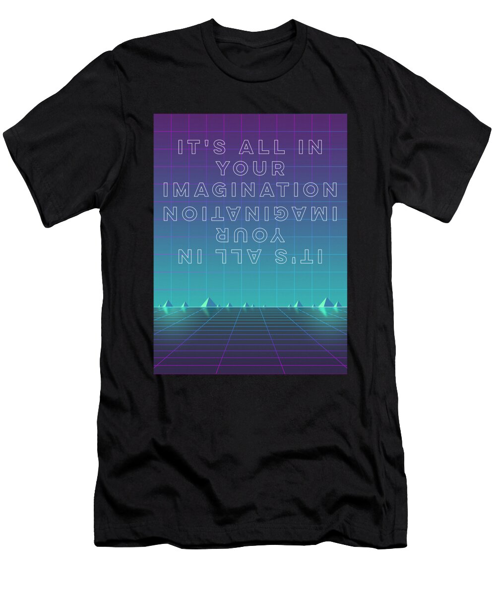 Vaporwave It Is All in Your Imagination Licensed Art T-Shirt