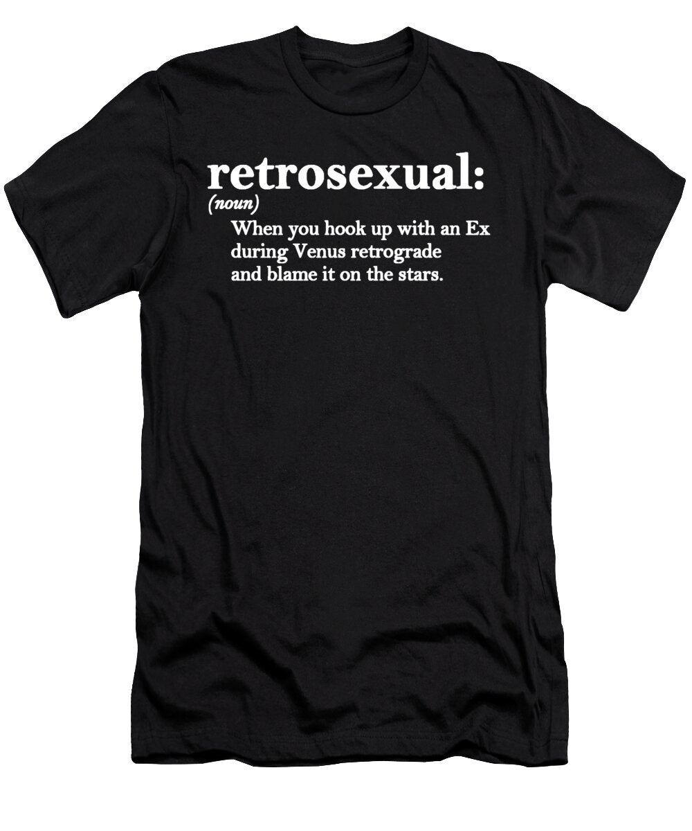 Venus Retrograde Blame It on the Stars Beth Scannell T-Shirt