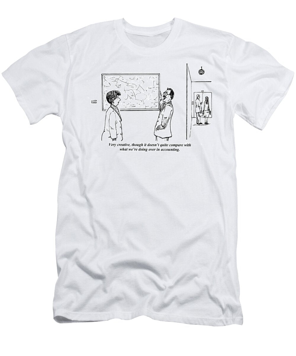 Very Creative Though It Doesnt Quite Compare with What Doug Pike T-Shirt