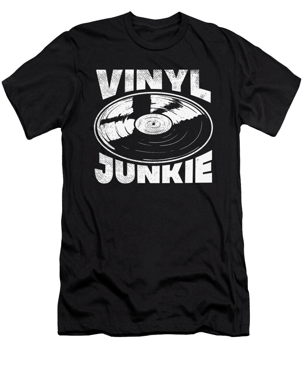 Vinyl Junkie Turntable Record Player 33 Rpm Music Toms Store T-Shirt
