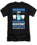 Warning Dental Assistant Loves Her Pen Dentistry Dentist Alessandra Roth T-Shirt