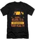 Warning I Belong to a Dentist Messing Wi the Primal Matriarch Art T-Shirt