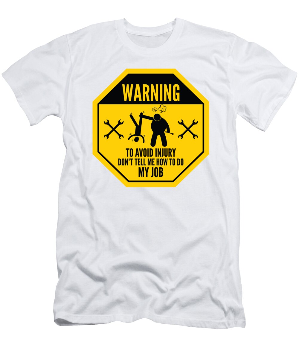 Warning to Avoid Car Technician Mechanic Workshop Garage Toms Store T-Shirt