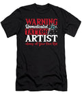 Warning Unmedicated Tattoo Artist Tattooist Alessandra Roth T-Shirt