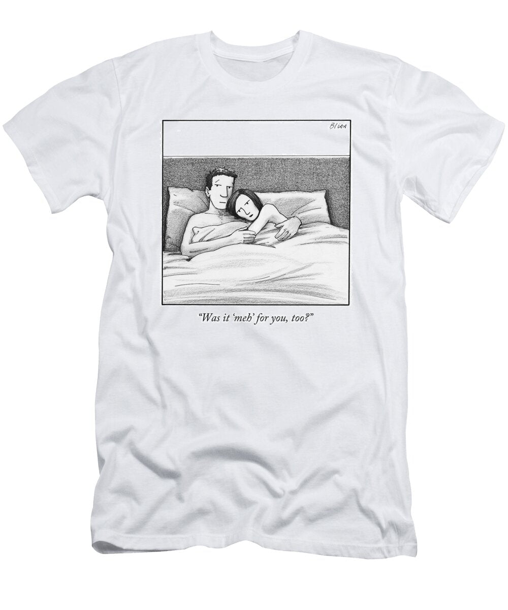 Was It Meh Harry Blis T-Shirt