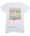 Wash Your Hands and Say Your Prayers Because Jesus and Germs Are Everywhere Jacob Zelazny T-Shirt