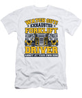 Watch Out Exhausted Forklift Driver Pro Forklift Operator Graphics Lab T-Shirt