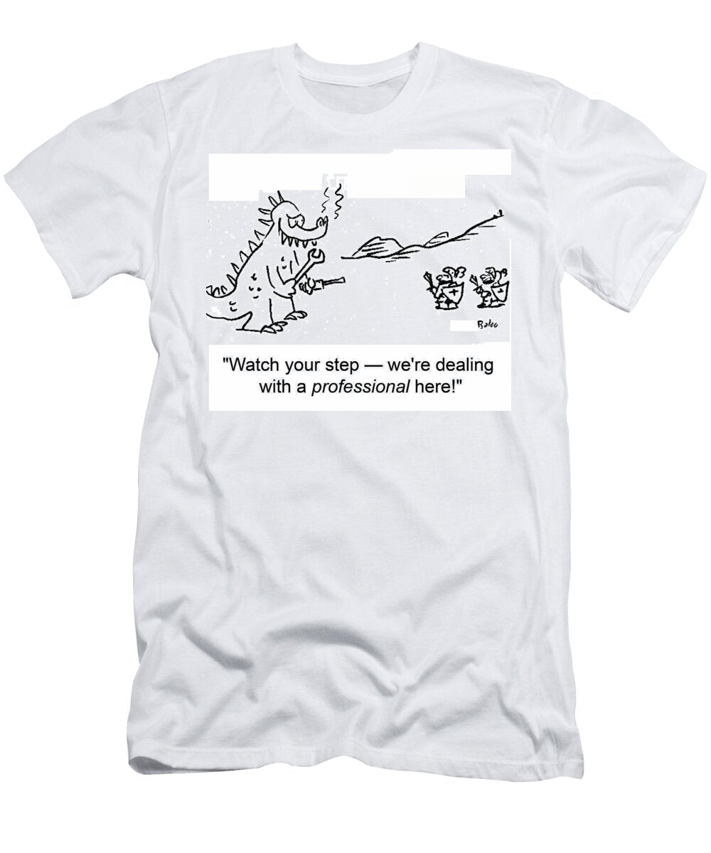 Watch Your Step Were Dealing with a Professional Here Baloo T-Shirt