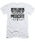 We Cant Fix Stupid Loves Pharmacy Tech Pharmacist Tshirtconcepts Marvin Poppe T-Shirt