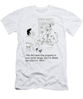 We Did Have One Property in Your Price Range But Im Kes T-Shirt