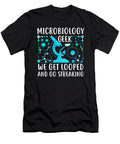 We Get Looped and Go Streaking Microbiology Alessandra Roth T-Shirt