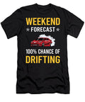 Weekend Forecast Drifting Drift Petrona Romero T-Shirt