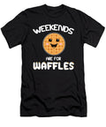Weekends Are for Waffles Weekend Miss Saliha Fashion T-Shirt