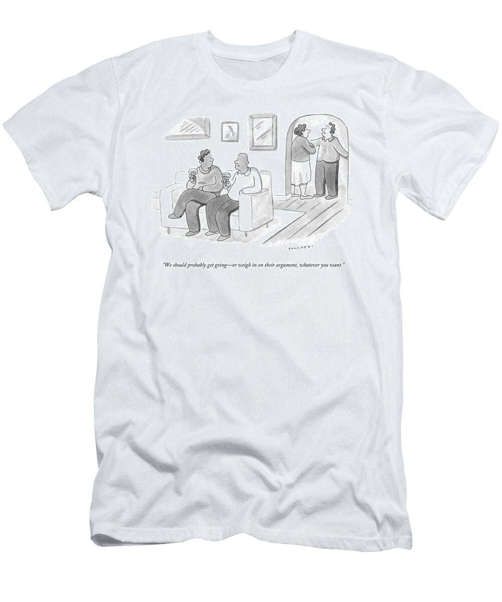 Weigh in on Their Argument Drew Panckeri T-Shirt