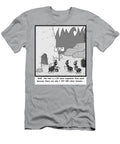 Well the Rent Is a Bit More Expensive Than Usual Because Hagen T-Shirt