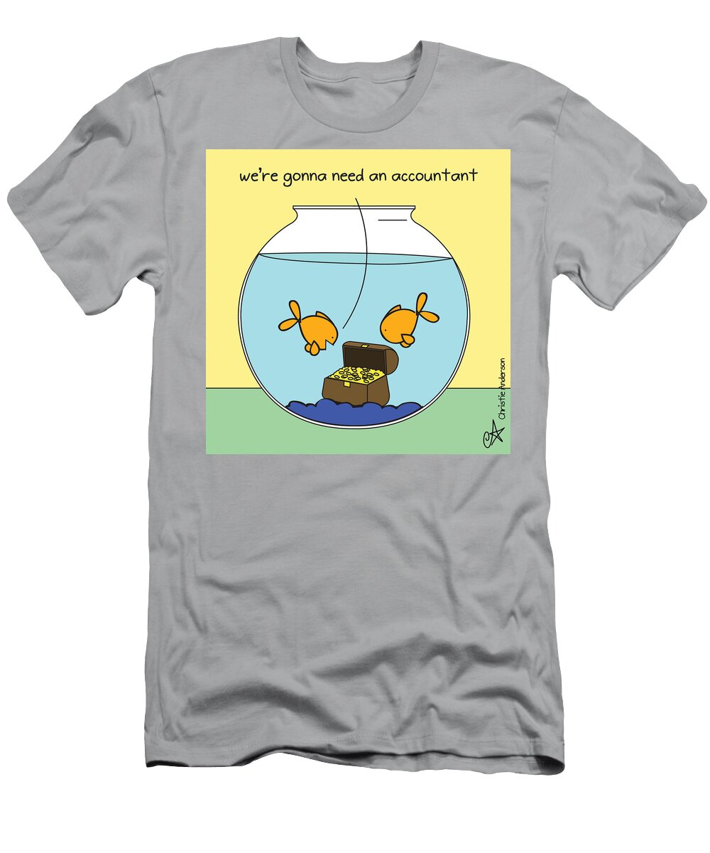 Were Gonna Need an Accountant Christine Anderson T-Shirt