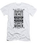 What Is Best in Life Crush Your Enemies See Them Driven Before You and to Hear the Lamentation of Their Women Jacob Zelazny T-Shirt