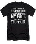 What My Face Does When You Talk Funny Sweet Birdie Studio T-Shirt