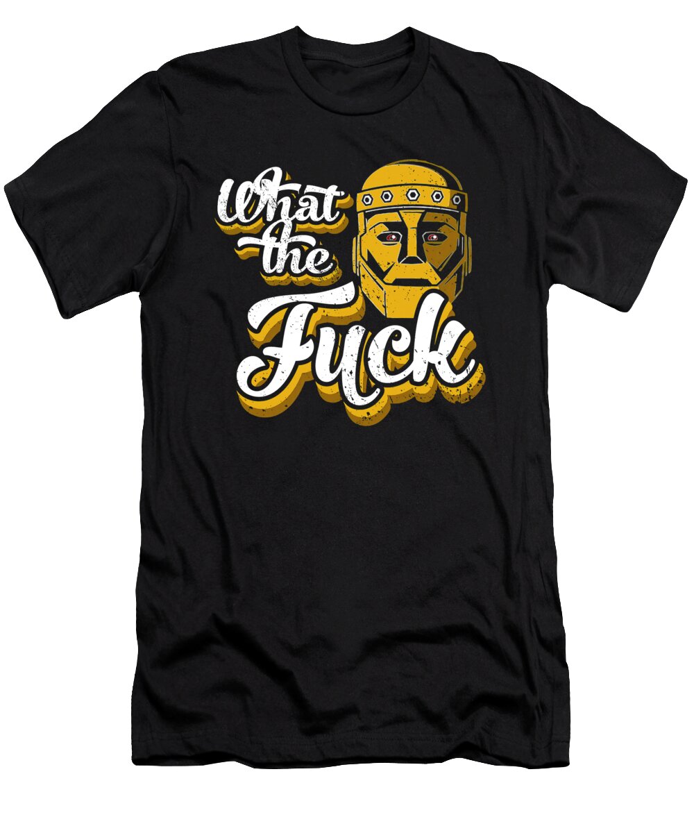 What the Fuck Cecelia F Vasquez T-Shirt