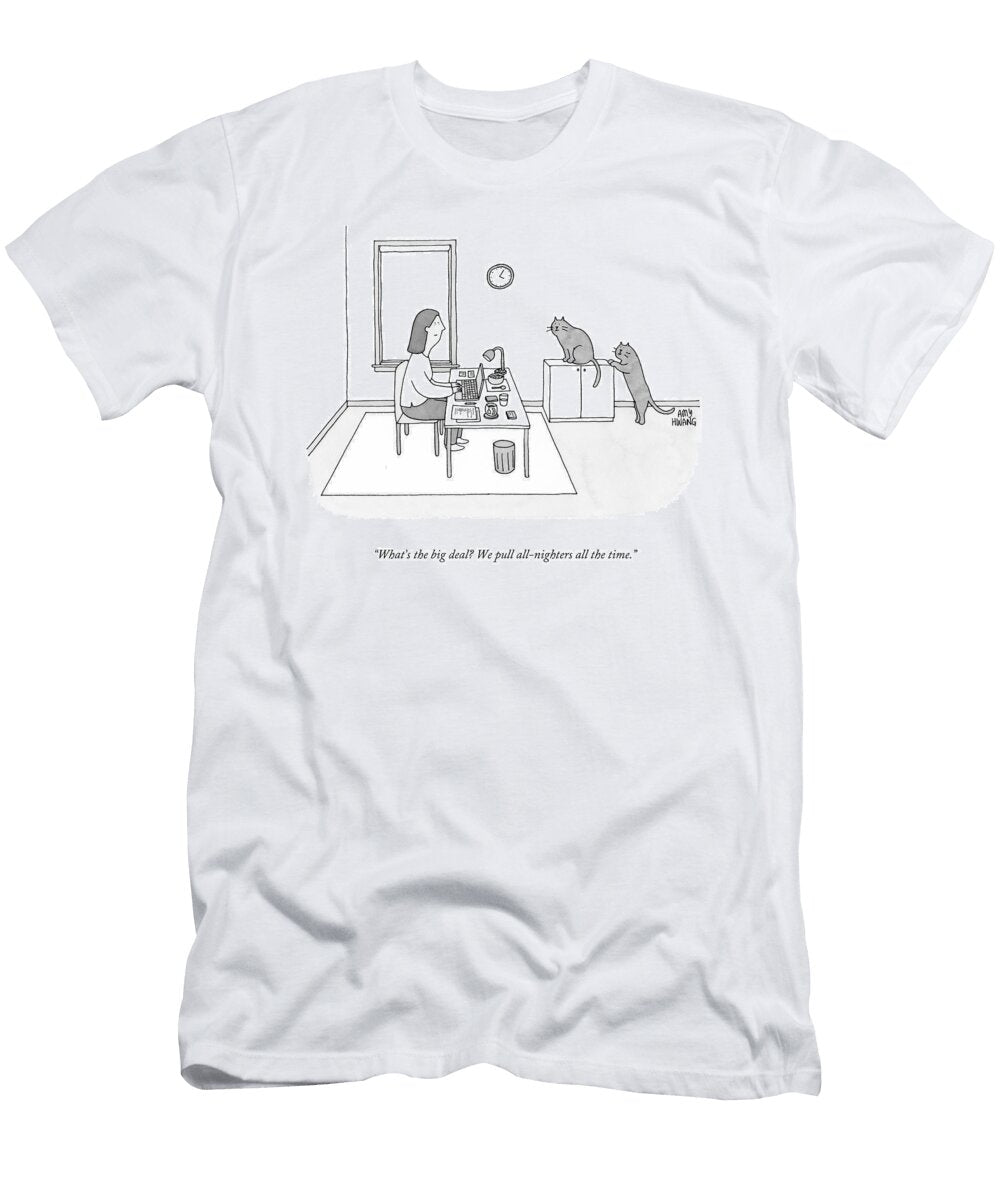 Whats the Big Deal Amy Hwang T-Shirt