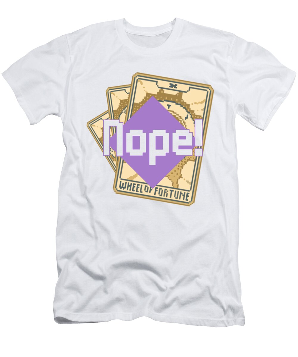 Wheel of Fortune Nope Gift Gift Ian Roxanne T-Shirt