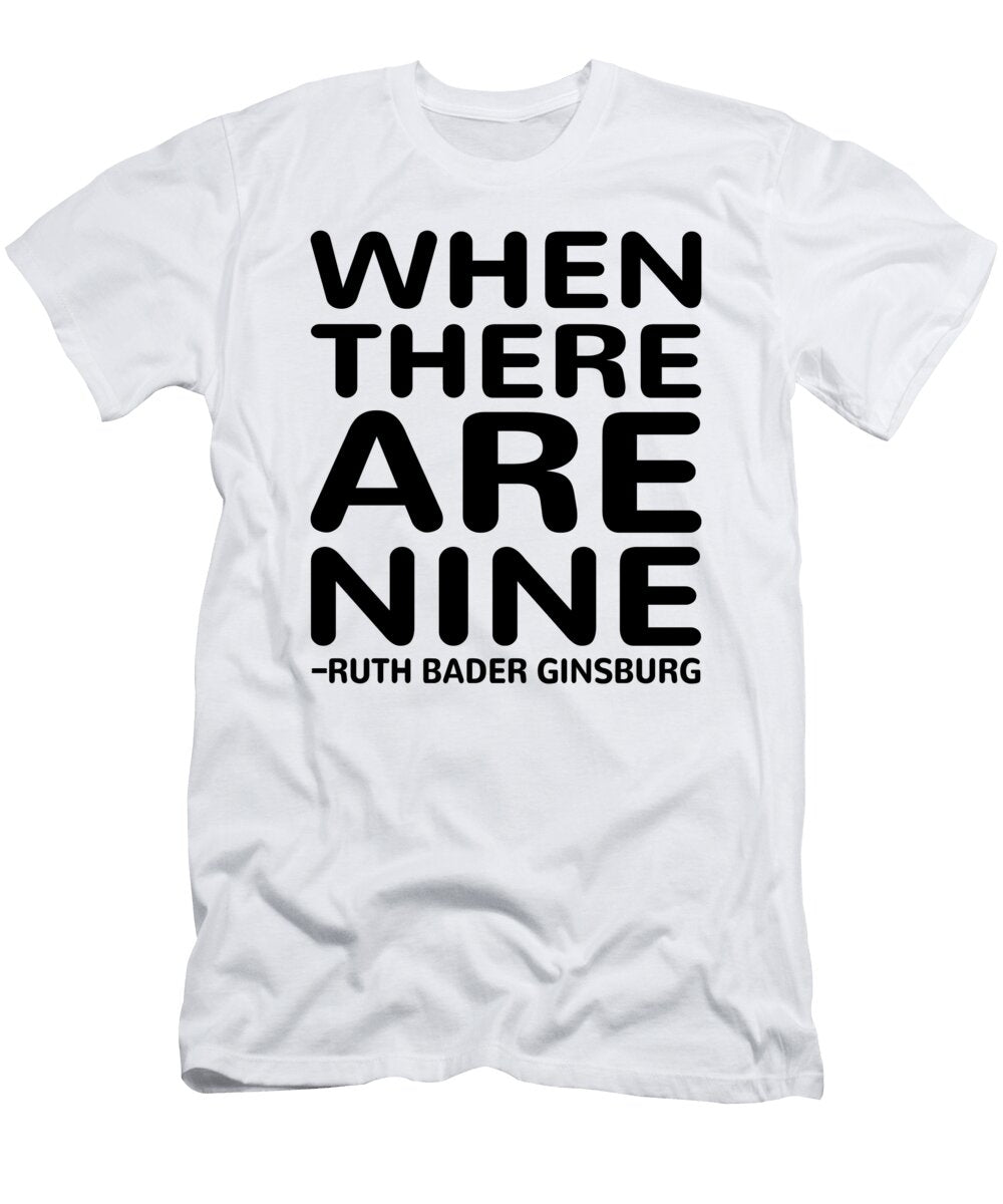 When There Are Nine Ruth Bader Ginsburg Rbg Zahra El Bouaitaoui T-Shirt