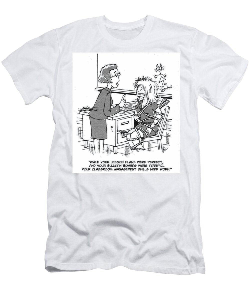 While Your Lesson Plans Were Perfect and Your Bulletin Doug Hill T-Shirt